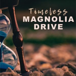 Magnolia Drive - Timeless - CD - 2022
